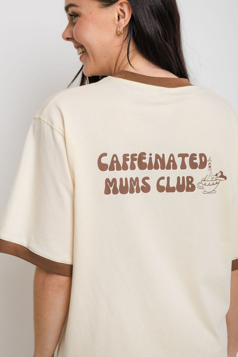THE MUM LIFE TEE - "CAFFEINATED MUMS CLUB"