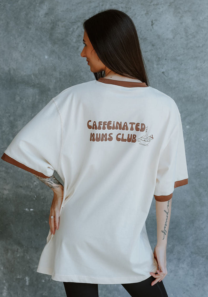 THE MUM LIFE TEE - "CAFFEINATED MUMS CLUB"