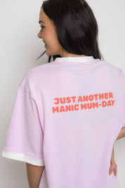 The Mum Life Tee - "Manic Mumday"