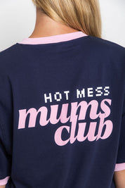 The Mum Life Tee - "Hot Mess Mums Club"