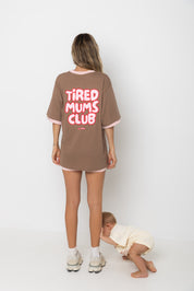 The Mum Life Tee - "Tired Mums Club"