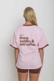 The Mum Life Tee - "Fuelled By Chaos, Cuddles & Cold Coffee"