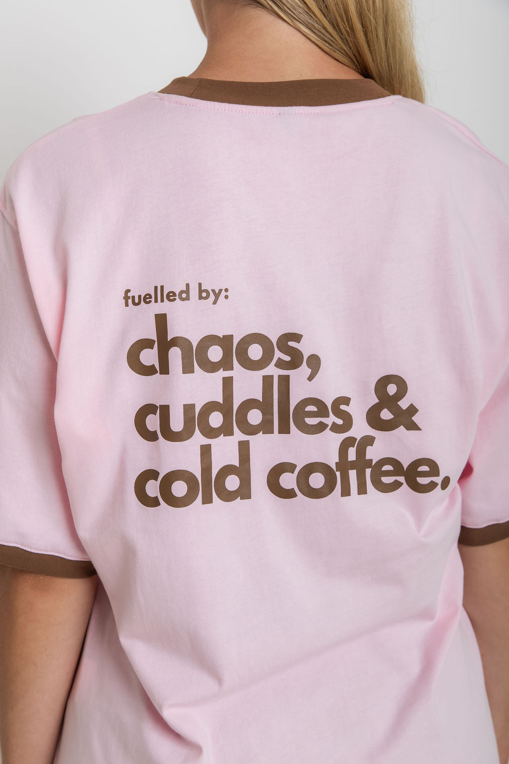The Mum Life Tee - "Fuelled By Chaos, Cuddles & Cold Coffee"