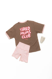 The Mum Life Tee - "Tired Mums Club"