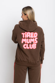 The Mum Life Hoodie - "Tired Mums Club"