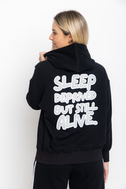 The Mum Life Hoodie - "Sleep Deprived But Still Alive"